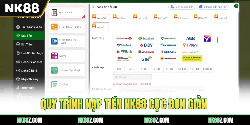 Quy trình nạp tiền NK88 cực đơn giản